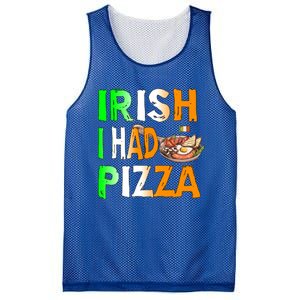 Patrick's Day Irish I Had Pizza Cool Gift Eat Food Restaurant Funny Gift Mesh Reversible Basketball Jersey Tank