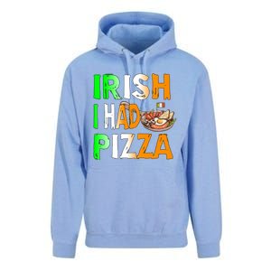 Patrick's Day Irish I Had Pizza Cool Gift Eat Food Restaurant Funny Gift Unisex Surf Hoodie