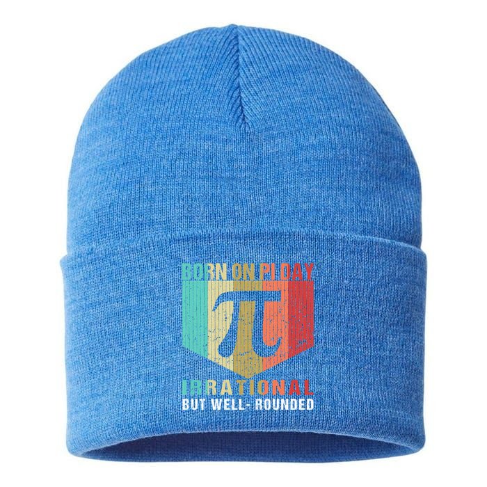 Pi Day Irrational But Well Rounded Born On Pi Day Gift Sustainable Knit Beanie