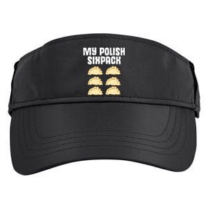 Polish Dumpling Joke Sixpack Pole Pun Polska Perogie Pierogi Cute Gift Adult Drive Performance Visor