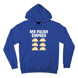 Polish Dumpling Joke Sixpack Pole Pun Polska Perogie Pierogi Cute Gift Hoodie