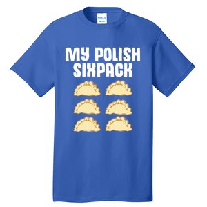 Polish Dumpling Joke Sixpack Pole Pun Polska Perogie Pierogi Cute Gift Tall T-Shirt