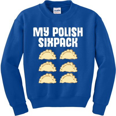 Polish Dumpling Joke Sixpack Pole Pun Polska Perogie Pierogi Cute Gift Kids Sweatshirt