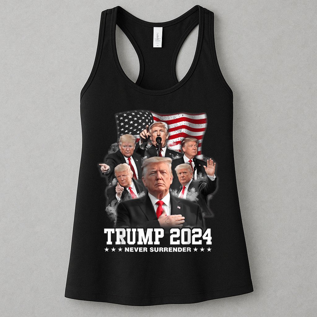 President Donald J Trump 2024 Never Surrender Womens Tank Top