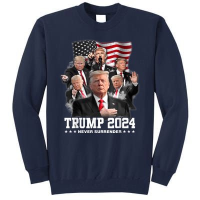 President Donald J Trump 2024 Never Surrender Tall Sweatshirt