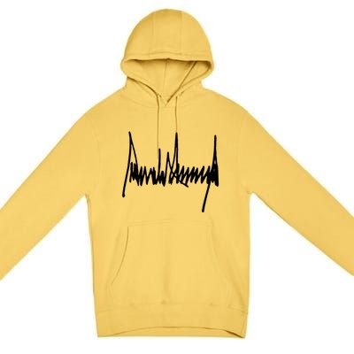 President Donald J Trump Signature Cool Gift Premium Pullover Hoodie