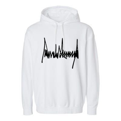 President Donald J Trump Signature Cool Gift Garment-Dyed Fleece Hoodie