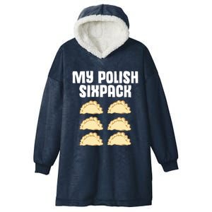 Polish Dumpling Joke Sixpack Pole Pun Polska Perogie Pierogi Cool Gift Hooded Wearable Blanket