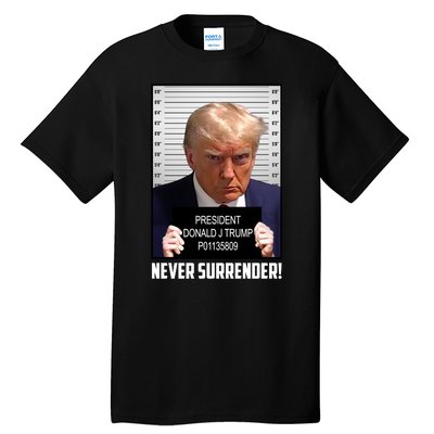 President Donald J Trump Mugshot Never Surrender Tall T-Shirt