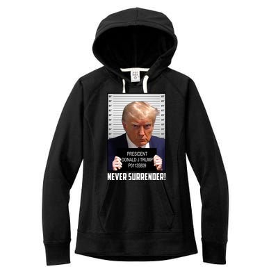 President Donald J Trump Mugshot Never Surrender Women's Fleece Hoodie