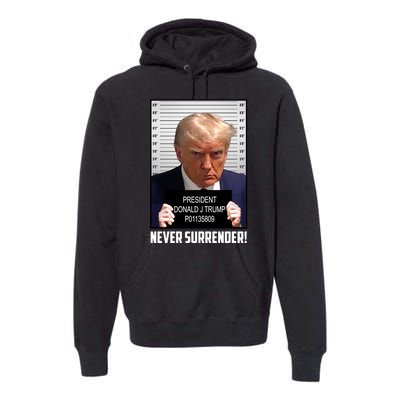 President Donald J Trump Mugshot Never Surrender Premium Hoodie