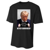 President Donald J Trump Mugshot Never Surrender Performance Sprint T-Shirt