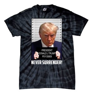 President Donald J Trump Mugshot Never Surrender Tie-Dye T-Shirt