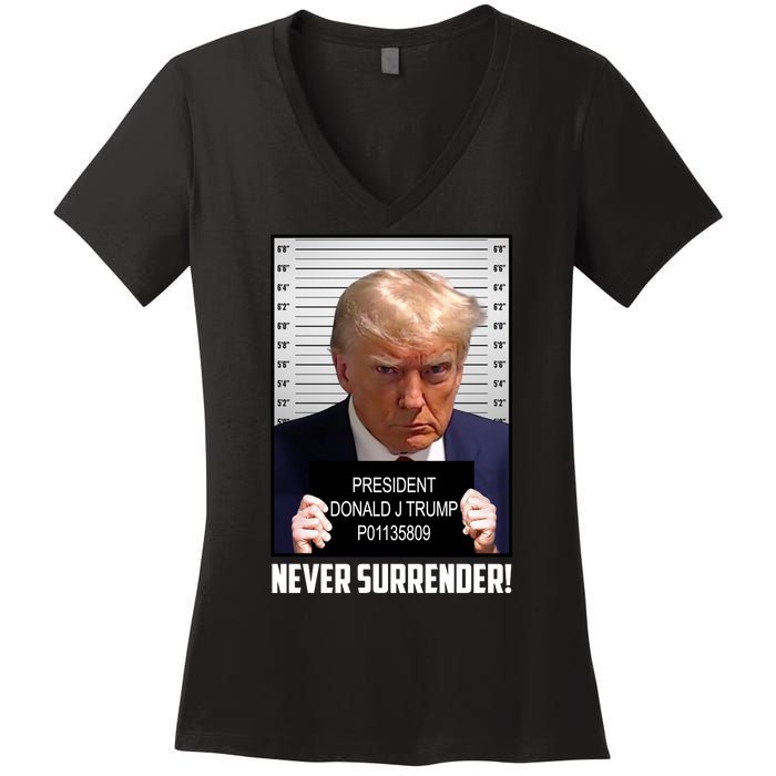 President Donald J Trump Mugshot Never Surrender Women's V-Neck T-Shirt