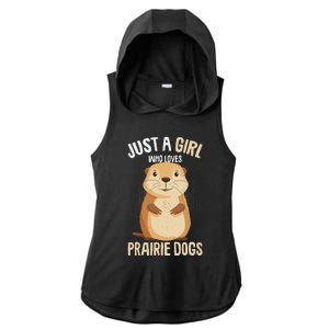 Prairie Dog Just A Girl Who Loves Prairie Dogs Ladies PosiCharge Tri-Blend Wicking Draft Hoodie Tank