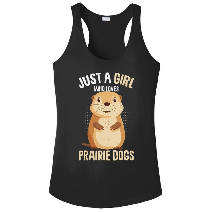 Prairie Dog Just A Girl Who Loves Prairie Dogs Ladies PosiCharge Competitor Racerback Tank