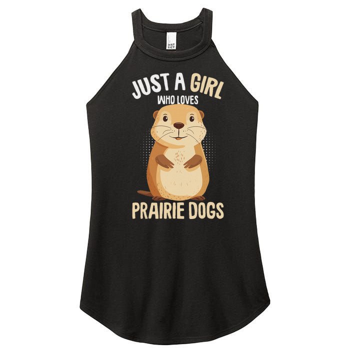 Prairie Dog Just A Girl Who Loves Prairie Dogs Women's Perfect Tri Rocker Tank