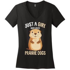 Prairie Dog Just A Girl Who Loves Prairie Dogs Women's V-Neck T-Shirt