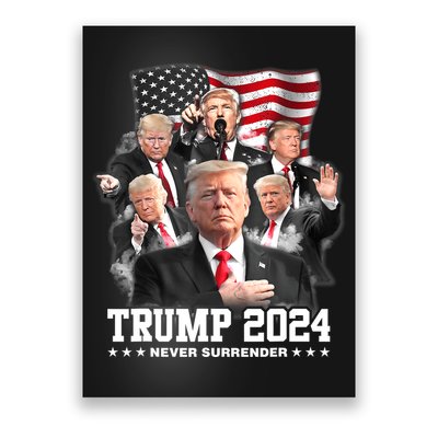 President Donald J Trump 2024 Never Surrender Poster