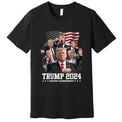 President Donald J Trump 2024 Never Surrender Premium T-Shirt