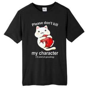 Please Dont Kill My Character Funny Cat Game Tall Fusion ChromaSoft Performance T-Shirt