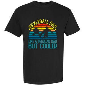 Pickleball Dad Like A Regular Dad But Cooler Garment-Dyed Heavyweight T-Shirt