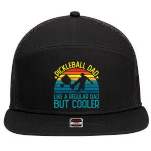 Pickleball Dad Like A Regular Dad But Cooler 7 Panel Mesh Trucker Snapback Hat