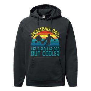 Pickleball Dad Like A Regular Dad But Cooler Performance Fleece Hoodie