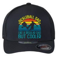 Pickleball Dad Like A Regular Dad But Cooler Flexfit Unipanel Trucker Cap