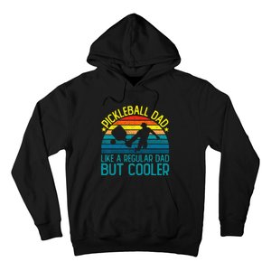 Pickleball Dad Like A Regular Dad But Cooler Hoodie