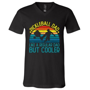 Pickleball Dad Like A Regular Dad But Cooler V-Neck T-Shirt