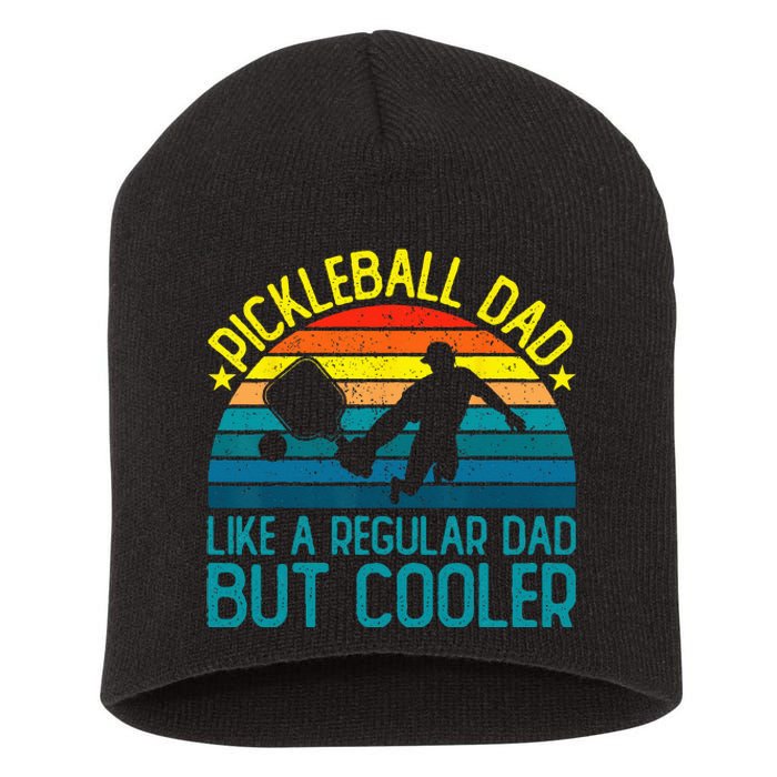 Pickleball Dad Like A Regular Dad But Cooler Short Acrylic Beanie