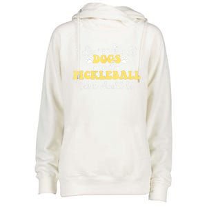 Pickleball Dog Life Isnt All Dogs And Pickleball Player Best Gift Womens Funnel Neck Pullover Hood