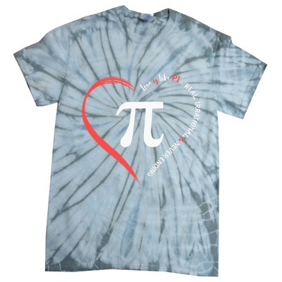 Pi Day Love Is Like Pi Valentines Math Teacher Tie-Dye T-Shirt