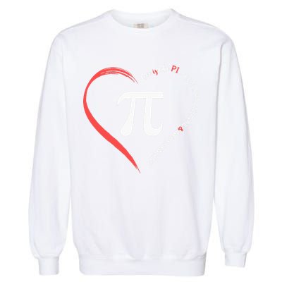 Pi Day Love Is Like Pi Valentines Math Teacher Garment-Dyed Sweatshirt