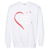 Pi Day Love Is Like Pi Valentines Math Teacher Garment-Dyed Sweatshirt