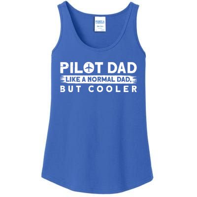 Pilot Dad Like A Normal Dad But Cooler Gift Ladies Essential Tank