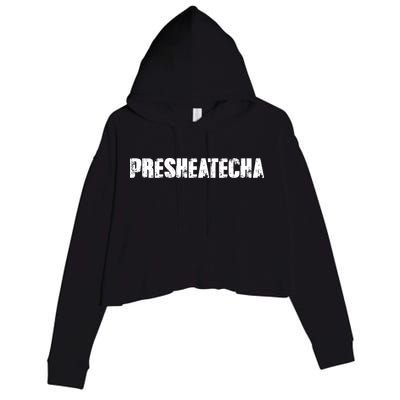 Presheatecha Distressed Logo Funny Word Crop Fleece Hoodie
