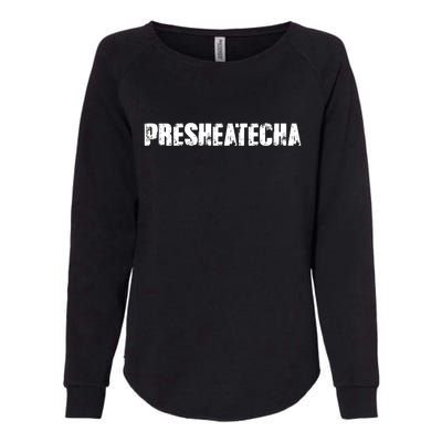 Presheatecha Distressed Logo Funny Word Womens California Wash Sweatshirt