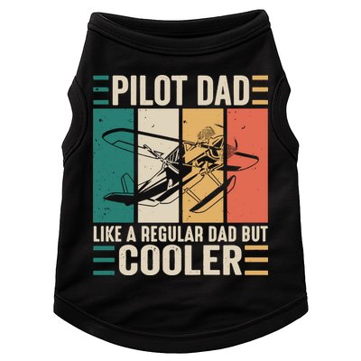 Pilot Dad Like A Regular Dad But Cooler Pilot Dad Plane Captain Dad Doggie Tank