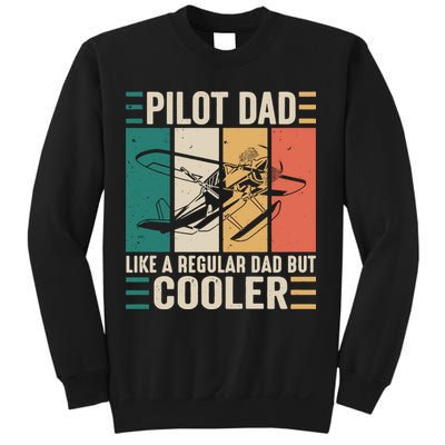 Pilot Dad Like A Regular Dad But Cooler Pilot Dad Plane Captain Dad Sweatshirt