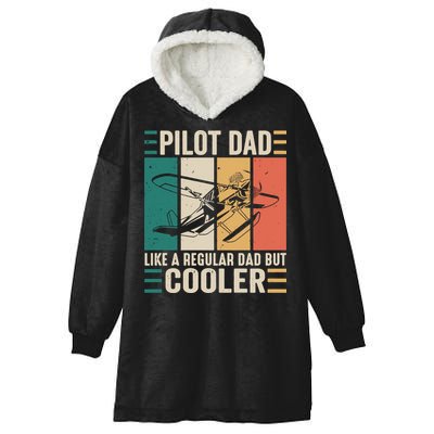 Pilot Dad Like A Regular Dad But Cooler Pilot Dad Plane Captain Dad Hooded Wearable Blanket
