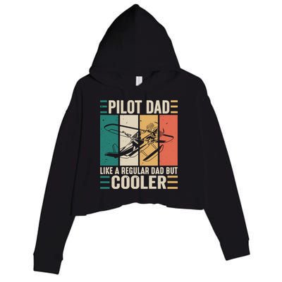 Pilot Dad Like A Regular Dad But Cooler Pilot Dad Plane Captain Dad Crop Fleece Hoodie