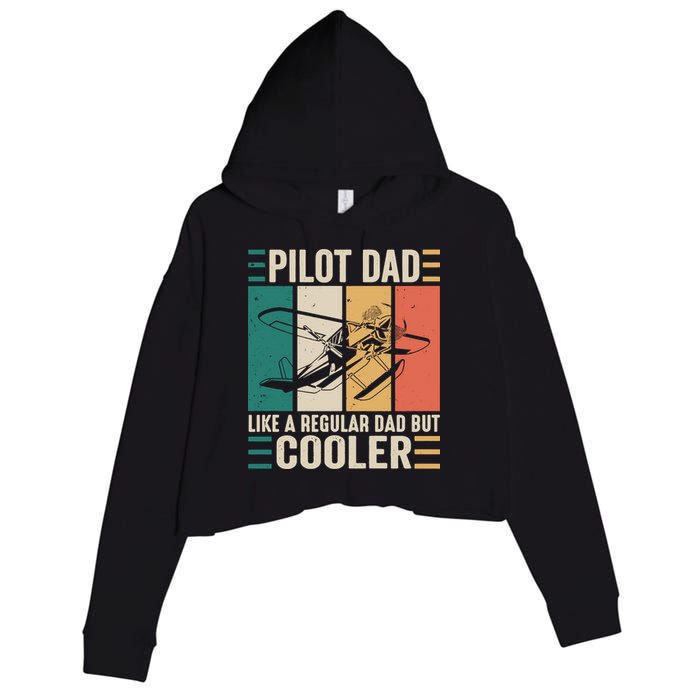 Pilot Dad Like A Regular Dad But Cooler Pilot Dad Plane Captain Dad Crop Fleece Hoodie