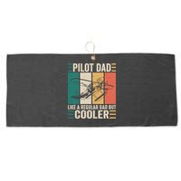 Pilot Dad Like A Regular Dad But Cooler Pilot Dad Plane Captain Dad Large Microfiber Waffle Golf Towel