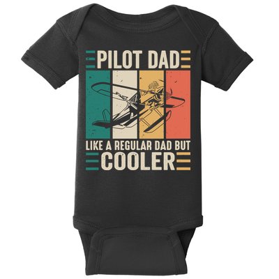 Pilot Dad Like A Regular Dad But Cooler Pilot Dad Plane Captain Dad Baby Bodysuit