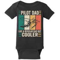 Pilot Dad Like A Regular Dad But Cooler Pilot Dad Plane Captain Dad Baby Bodysuit