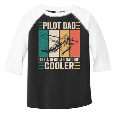 Pilot Dad Like A Regular Dad But Cooler Pilot Dad Plane Captain Dad Toddler Fine Jersey T-Shirt
