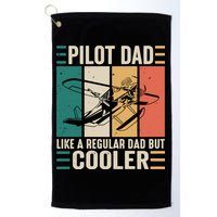 Pilot Dad Like A Regular Dad But Cooler Pilot Dad Plane Captain Dad Golf Towel