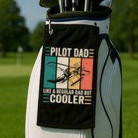 Pilot Dad Like A Regular Dad But Cooler Pilot Dad Plane Captain Dad Golf Towel